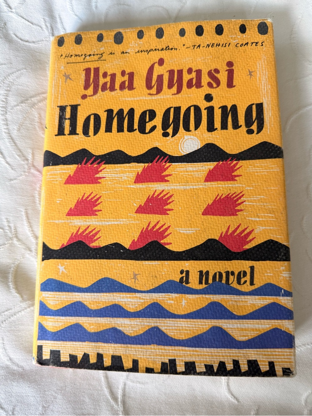 Homegoing Yaa Gyasi Hardcover Book Deckle Edge First Edition